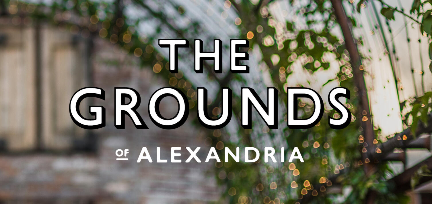 The Grounds of Alexandria